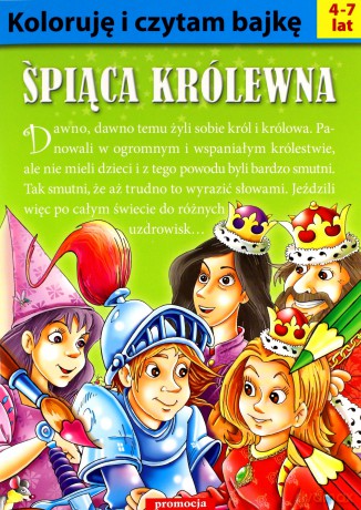 Koloruję i czytam bajkę. Śpiąca Królewna [KSIĄŻKA]