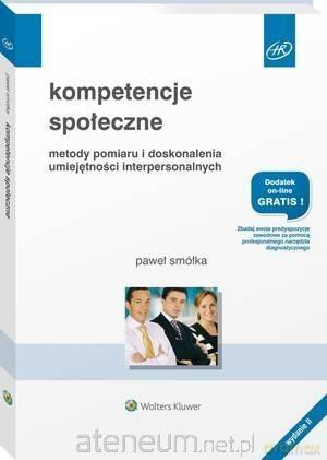 Kompetencje społeczne - Paweł Smółka [KSIĄŻKA]