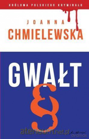 Królowa Polskiego Kryminału cz. 44 Gwałt - Joanna Chmielewska [KSIĄŻKA]
