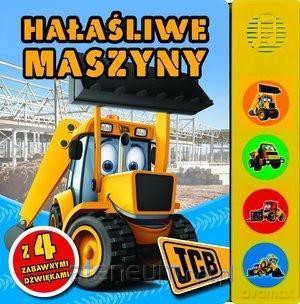 Książeczka dźwiękowa. Hałaśliwe maszyny [KSIĄŻKA]