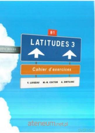 Latitudes 3 ćwiczenia [KSIĄŻKA]