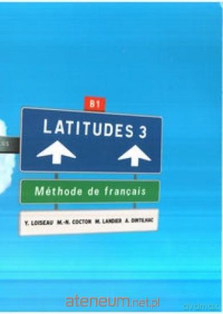 Latitudes 3 podręcznik [KSIĄŻKA]