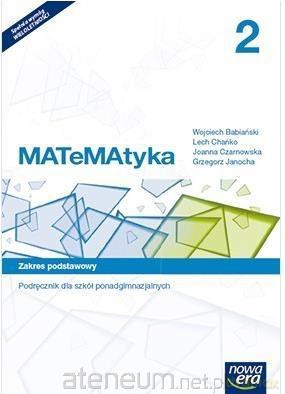 MATeMAtyka LO 2 zakres podstawowy Podręcznik [KSIĄŻKA]