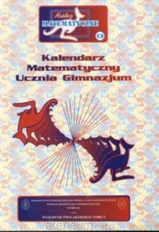 Miniatury matematyczne 13 Kalendarz matematyczny [KSIĄŻKA]