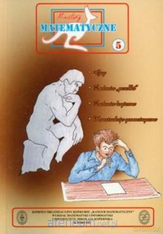 Miniatury matematyczne 5 gry, zadania perełki - Paweł Jarek, Lev Kourliandtchik, Mirosław Uscki [KSIĄŻKA]