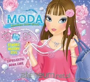 Moda. Najmodniejsze torebki i biżuteria [KSIĄŻKA]