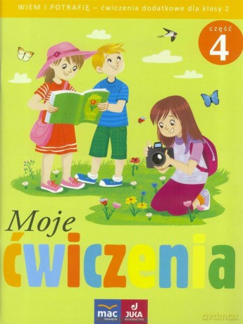 Moje ćwiczenia. Wiem i potrafię kl. 2 cz. 4 [KSIĄŻKA]