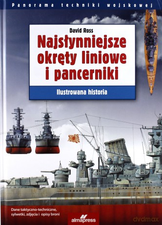 Najsłynniejsze okręty liniowe i pancerniki - David Ross [KSIĄŻKA]