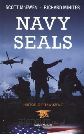 Navy Seals - Richard Miniter, Scott McEwen [KSIĄŻKA]