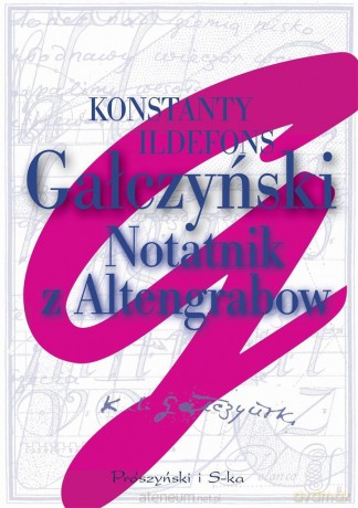 Notatnik z Altengrabow - Konstanty Ildefons Gałczyński [KSIĄŻKA]