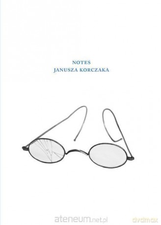 Notes Janusza Korczaka [KSIĄŻKA]