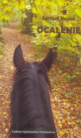 Ocalenie - Bernard Najdek [KSIĄŻKA]