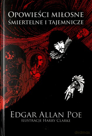 Opowieści miłosne śmiertelne i tajemnicze - Edgar Allan Poe [KSIĄŻKA]