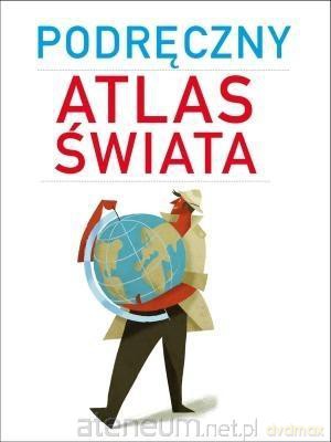 Podręczny atlas świata [KSIĄŻKA]