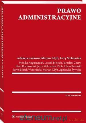 Prawo administracyjne. Część ogólna, ustrojowe... [KSIĄŻKA]