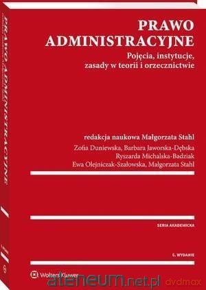 Prawo administracyjne. Pojęcia, instytucje, zasady [KSIĄŻKA]