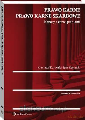 Prawo karne. Prawo karne skarbowe. Kazusy [KSIĄŻKA]