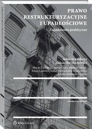 Prawo restrukturyzacyjne i upadłościowe [KSIĄŻKA]