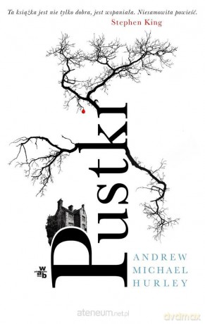 Pustki - Andrew Michael Hurley [KSIĄŻKA]
