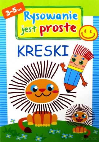 Rysowanie jest proste: Kreski - Ilona Bumblauskiene [KSIĄŻKA]