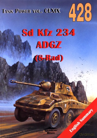 Sd Kfz 234 ADGZ (8-Rad). Tank Power vol. CLXIX 428 - Janusz Ledwoch [KSIĄŻKA]