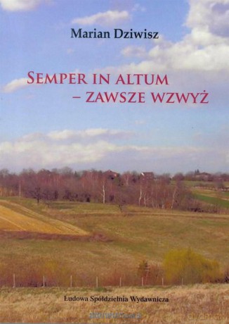Semper in Altum - Zawsze wzwyż (Tom 2) - Marian Dziwisz [KSIĄŻKA]