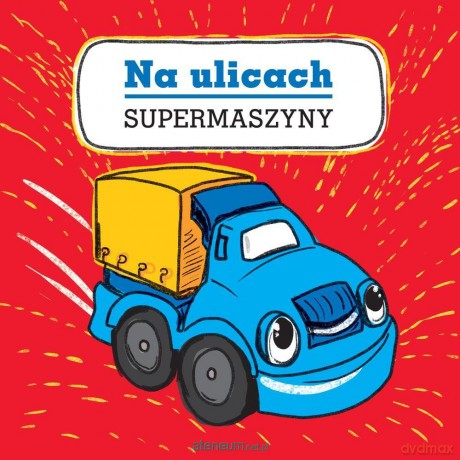 Supermaszyny. Na ulicach [KSIĄŻKA]