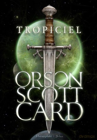 Tropiciel - Orson Scott Card [KSIĄŻKA]