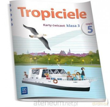 Tropiciele szkoła podstawowa 3 cz. 5 Karty ćwiczeń [KSIĄŻKA]