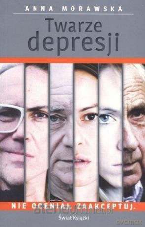 Twarze depresji - Anna Morawska [KSIĄŻKA]