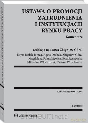 Ustawa o promocji zatrudnienia i instyt rynku prac [KSIĄŻKA]