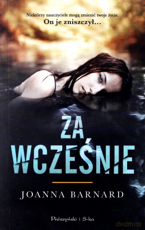 Za wcześnie - Joanna Barnard [KSIĄŻKA]