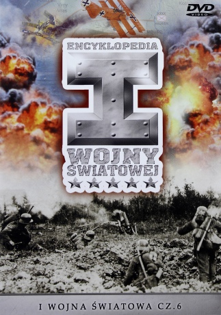 Historia I Wojny Światowej 80: I Wojna Światowa cz. 6 [DVD]