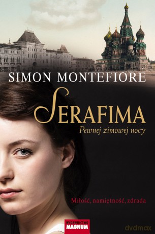 Serafima. Pewnej zimowej nocy - Simon Montefiore [KSIĄŻKA]