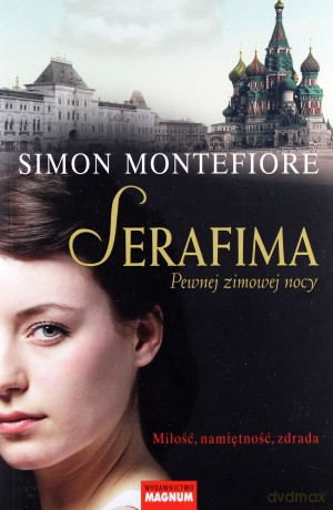 Serafima. Pewnej zimowej nocy - Simon Montefiore [KSIĄŻKA]