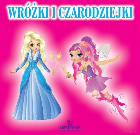 Wróżki i czarodziejki harmonijki (twarda) [KSIĄŻKA]