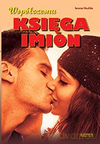 Współczesna księga imion - Iwona Huchla [KSIĄŻKA]