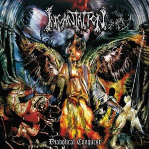 Incantation: Diabolical Conquest [CD]