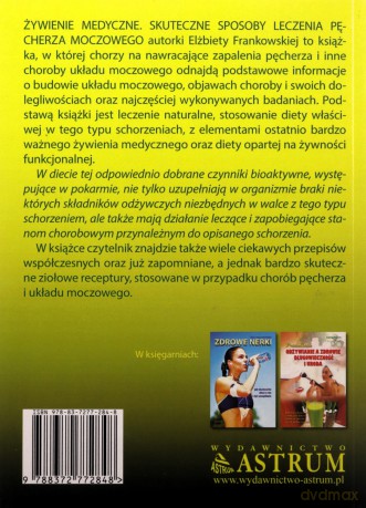 Żywienie medyczne. Zdrowy pęcherz. Domowe leczenie bez lekarstw - Elżbieta Frankowska [KSIĄŻKA]