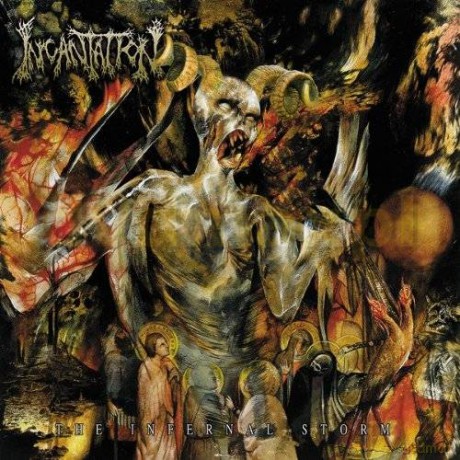Incantation: The Infernal Storm [CD]