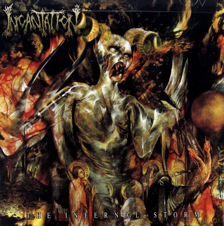 Incantation: The Infernal Storm [CD]
