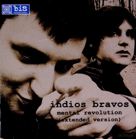 Indios Bravos: Mental Revolution (Extended Vers.) [2CD]