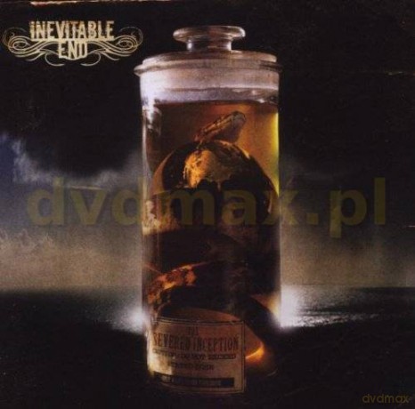 Inevitable End: The Severed Inception [CD]