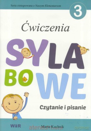 Ćwiczenia sylabowe 3 Czytanie i pisanie [KSIĄŻKA]
