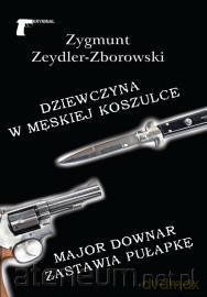 Dziewczyna w męskiej koszulce - Zygmunt Zeydler-Zborowski [KSIĄŻKA]
