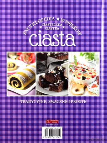 Encyklopedia wypieków. Ciasta, ciastka, ciasteczka [KSIĄŻKA]