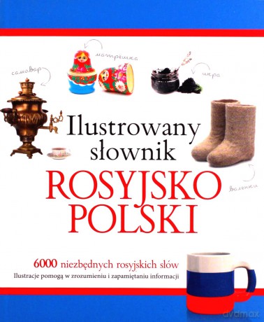 Ilustrowany słownik rosyjsko-polski (niebieski) - Tadeusz Woźniak [KSIĄŻKA]