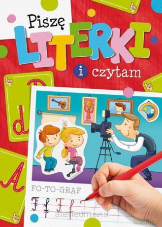 Piszę literki i czytam [KSIĄŻKA]