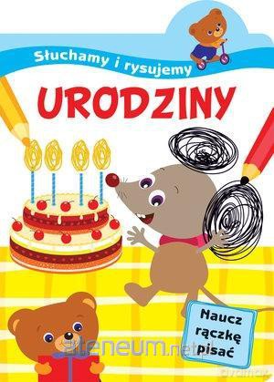 Słuchamy i rysujemy. Urodziny - Ilona Bumblauskiene [KSIĄŻKA]