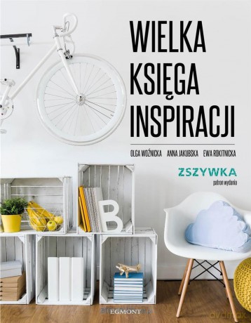 Wielka księga inspiracji - Ewa Rokitnicka [KSIĄŻKA]
